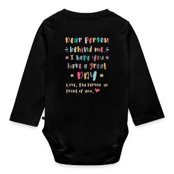 Chère personne derrière moi, Passez une bonne journée - Body Bébé bio manches longues - noir - Dos