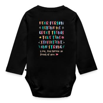 Great Things Take Time, Stay Patient and Strong - Organic Longsleeve Baby Bodysuit - black - Back