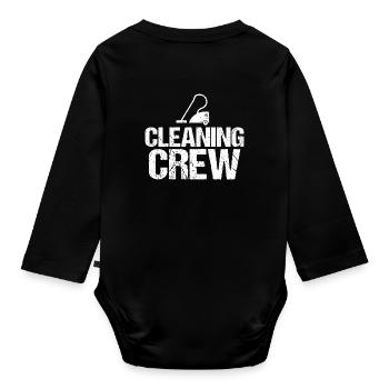 Cleaning Cleaning Cleaning Crew Crew Team Staff - Organic Longsleeve Baby Bodysuit - black - Back