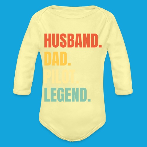 Husband Dad Pilot Legend - Baby Bio-Langarm-Body