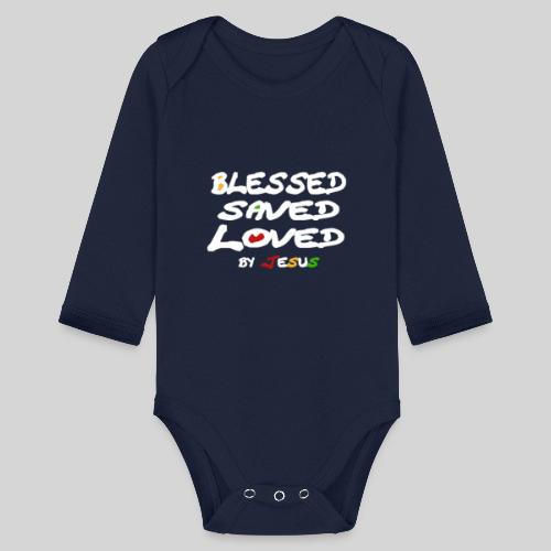 Blessed Saved Loved by Jesus - Baby Bio-Langarm-Body