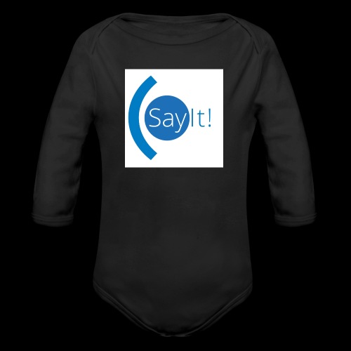 Sayit! - Organic Longsleeve Baby Bodysuit
