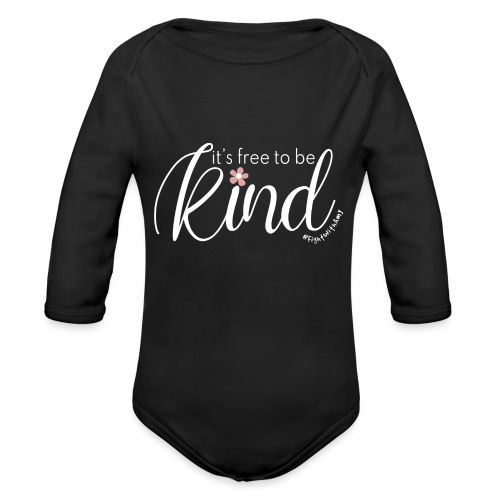 Amy's 'Free to be Kind' design (white txt) - Organic Longsleeve Baby Bodysuit