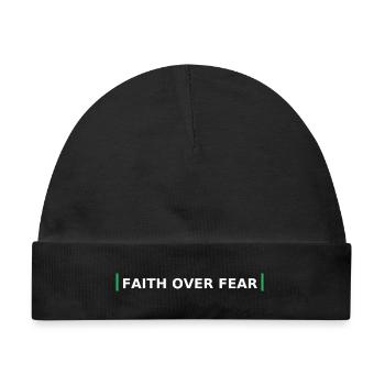 Faith Over Fear Bold Lettering - Baby Premium Organic Mütze - Schwarz - Vorne