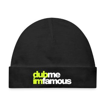 DUB ME I'M FAMOUS - Baby Premium Organic Mütze - Schwarz - Vorne