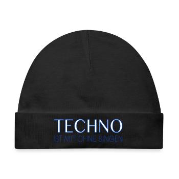 Techno ist mit ohne singen - Baby Premium Organic Mütze - Schwarz - Vorne