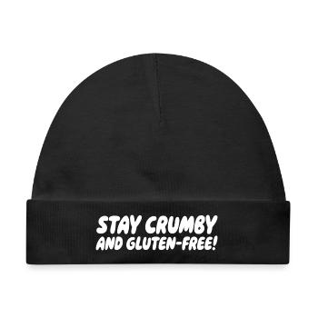 Stay Crumby Gluten Humor Spruch - Baby Premium Organic Mütze - Schwarz - Vorne