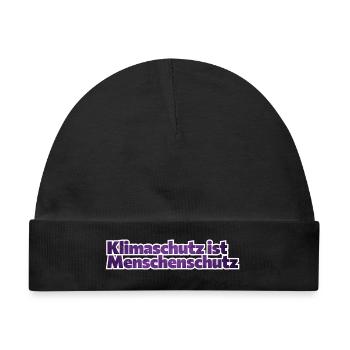 Klimaschutz ist Menschenschutz - Baby Premium Organic Mütze - Schwarz - Vorne