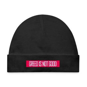 Greed Is Not Good Antikapitalismus Aussage Protest - Baby Premium Organic Mütze - Schwarz - Vorne