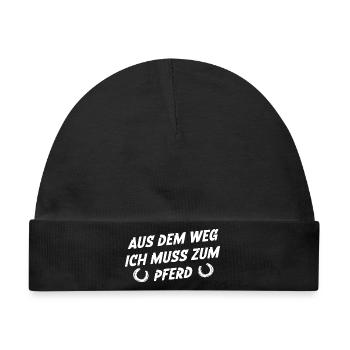 Aus dem Weg ich muss zum Pferd - Baby Premium Organic Mütze - Schwarz - Vorne