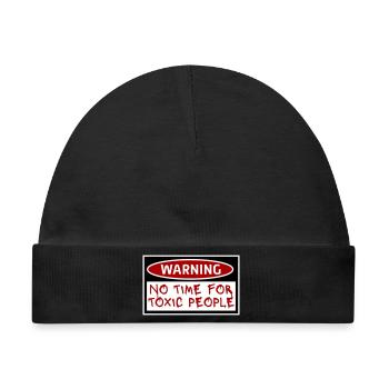 No Time Toxic People Grenzen Selbstfürsorge Spruch - Baby Premium Organic Mütze - Schwarz - Vorne