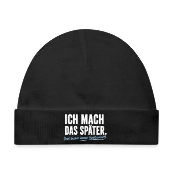 Ich mach das Später Prokrastinierer - Baby Premium Organic Mütze - Schwarz - Vorne