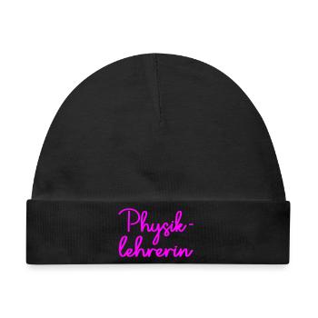 Physiklehrerin Physik Lehrerin - Baby Premium Organic Mütze - Schwarz - Vorne