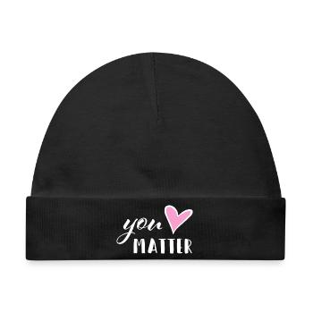 You matter - Mental Health Mutmacher Selbstliebe - Baby Premium Organic Mütze - Schwarz - Vorne