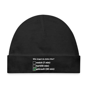 Wie magst du deine Eier? – Lustiger Spruch - Baby Premium Organic Mütze - Schwarz - Vorne