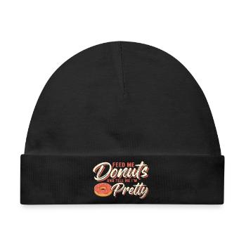 Füttere mich mit Donuts, sag mir, ich sei hübsch - Baby Premium Organic Mütze - Schwarz - Vorne