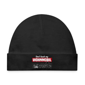 Don't Touch My Wohnmobil - Baby Premium Organic Mütze - Schwarz - Vorne