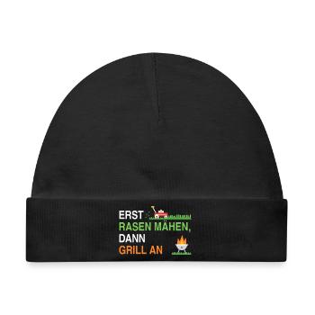 Erst Rasen mähen, dann Grill an – Gärtner Spruch - Baby Premium Organic Mütze - Schwarz - Vorne