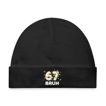 Bruh 67 Christmas Meme Sechs Sieben Lustig Geschen - Baby Premium Organic Mütze - Schwarz - Vorne