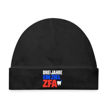 Drei Jahre ein Ziel – ZFA Ausbildung Abschluss - Baby Premium Organic Mütze - Schwarz - Vorne