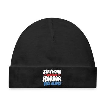 Stay Home Watch Horror Funny Quote - Baby Premium Organic Mütze - Schwarz - Vorne