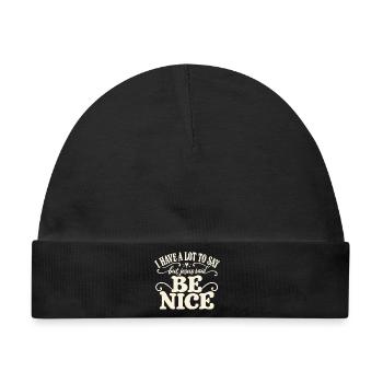 Be Nice Jesus Zitat-Tee - Baby Premium Organic Mütze - Schwarz - Vorne