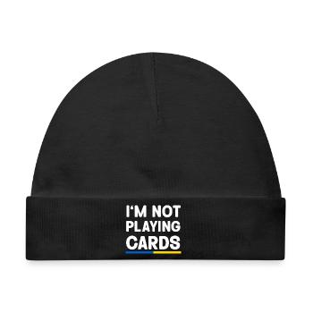 I'm not Playing cards Ukraine Flag - Baby Premium Organic Mütze - Schwarz - Vorne