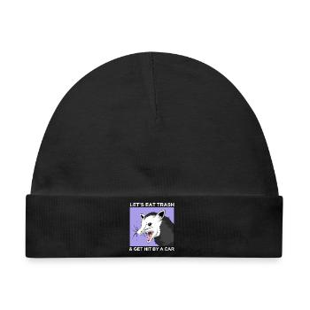 Let es Eat Trash und Get Hit By A Car - Baby Premium Organic Mütze - Schwarz - Vorne