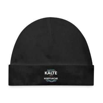 Kälte ist Kopfsache - Baby Premium Organic Mütze - Schwarz - Vorne