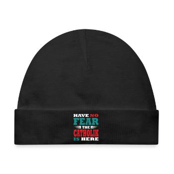Have no Fear the Katholik is here Outfit - Baby Premium Organic Mütze - Schwarz - Vorne