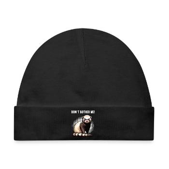 Don't Bother Me Frettchen Frettchenbesitzer - Baby Premium Organic Mütze - Schwarz - Vorne
