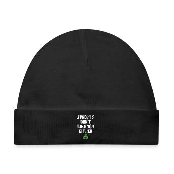 Humorvolles Sprossen Zitat T-Shirt Design - Baby Premium Organic Mütze - Schwarz - Vorne
