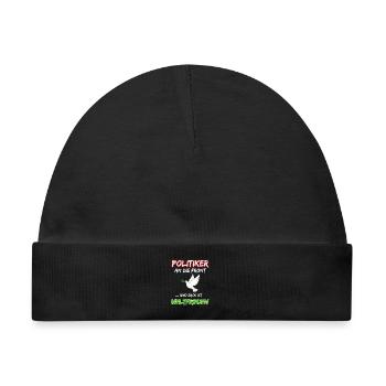 Politiker an die Front und zack ist Weltfrieden - Baby Premium Organic Mütze - Schwarz - Vorne