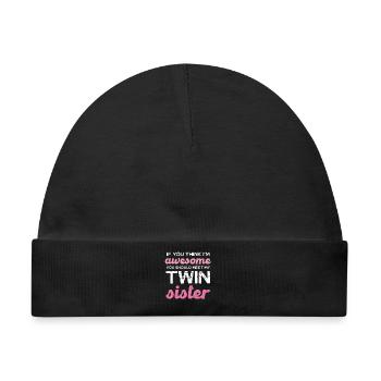 Zwillingsschwester Spruch T-Shirt - Baby Premium Organic Mütze - Schwarz - Vorne