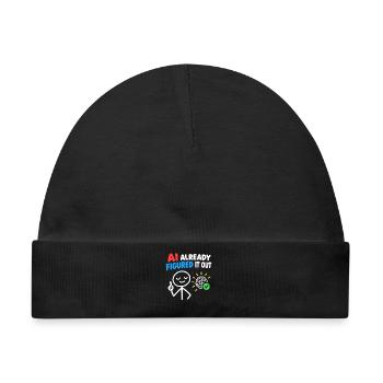 KI hat es herausgefunden, intelligentes Design. - Baby Premium Organic Mütze - Schwarz - Vorne