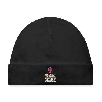 Pro Choice Pro Women Pro Tired Of Explaining - Baby Premium Organic Mütze - Schwarz - Vorne