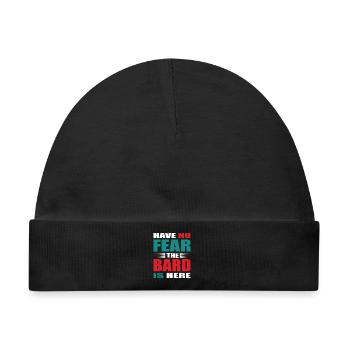 Have no Fear the Barde is here Outfit - Baby Premium Organic Mütze - Schwarz - Vorne