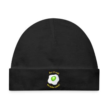 Das ist nicht das Gelbe vom Ei! - Wortwitz-Design - Baby Premium Organic Mütze - Schwarz - Vorne