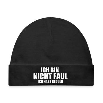 Ich bin nicht faul, ich habe Geduld - Baby Premium Organic Mütze - Schwarz - Vorne
