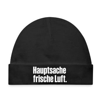 Hauptsache frische Luft Spruch Outdoor Wandern - Baby Premium Organic Mütze - Schwarz - Vorne