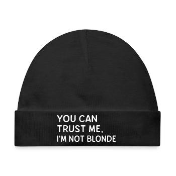 Brünette Humor Du kannst mir vertrauen Ich bin nicht blond - Baby Premium Organic Mütze - Schwarz - Vorne