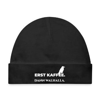 Erst Kaffee dann Walhalla – Wikinger lustig - Baby Premium Organic Mütze - Schwarz - Vorne