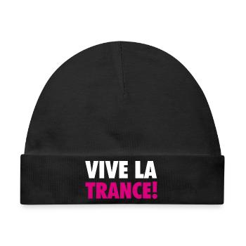 Vive La Trance! (pink) - Baby Premium Organic Mütze - Schwarz - Vorne