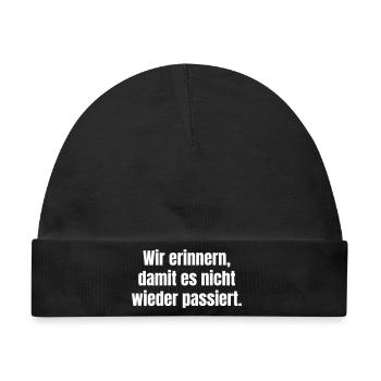 Wir erinnern, damit es nicht passiert - Baby Premium Organic Mütze - Schwarz - Vorne