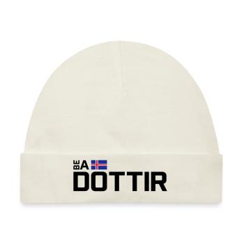 Be a Dottir - Horizontal - Baby Premium Organic Mütze - Naturweiß - Vorne