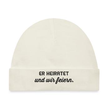 Er heiratet und wir feiern - Baby Premium Organic Mütze - Naturweiß - Vorne