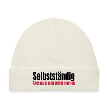 Selbstständig Arbeit Geschenk Geburtstag Chef - Baby Premium Organic Mütze - Naturweiß - Vorne