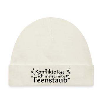 Konflikte löse ich meist mit Feenstaub. - Baby Premium Organic Mütze - Naturweiß - Vorne