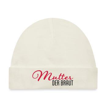 mutter der braut - Baby Premium Organic Mütze - Naturweiß - Vorne