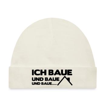 Ich baue und baue und baue - Baby Premium Organic Mütze - Naturweiß - Vorne